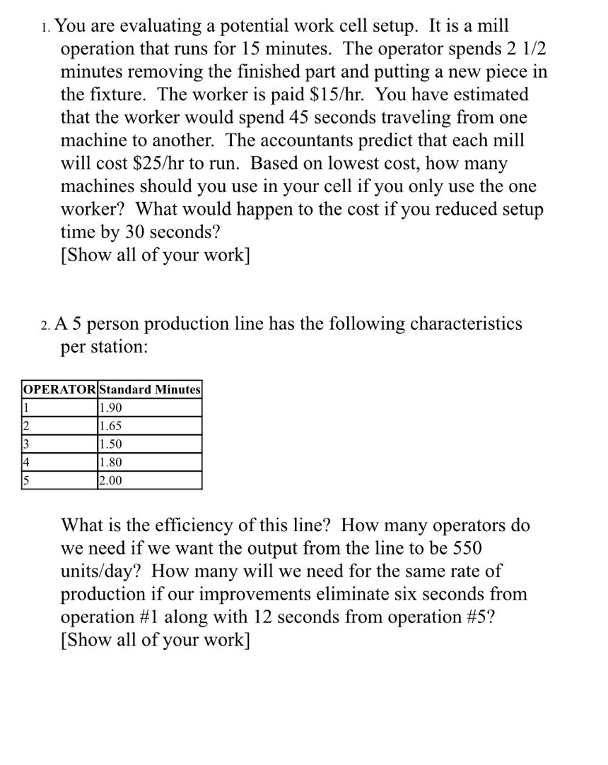  You are evaluating a potential work cell setup. It is a