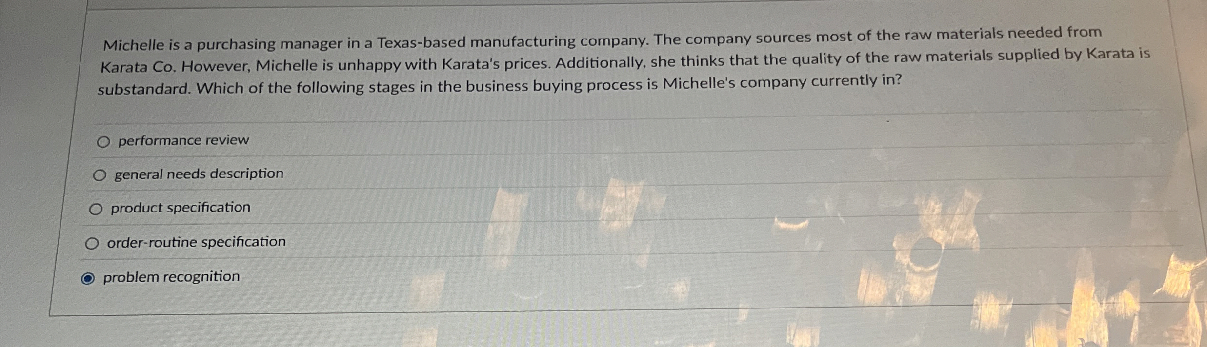  Michelle is a purchasing manager in a Texas-based manufacturing company. The