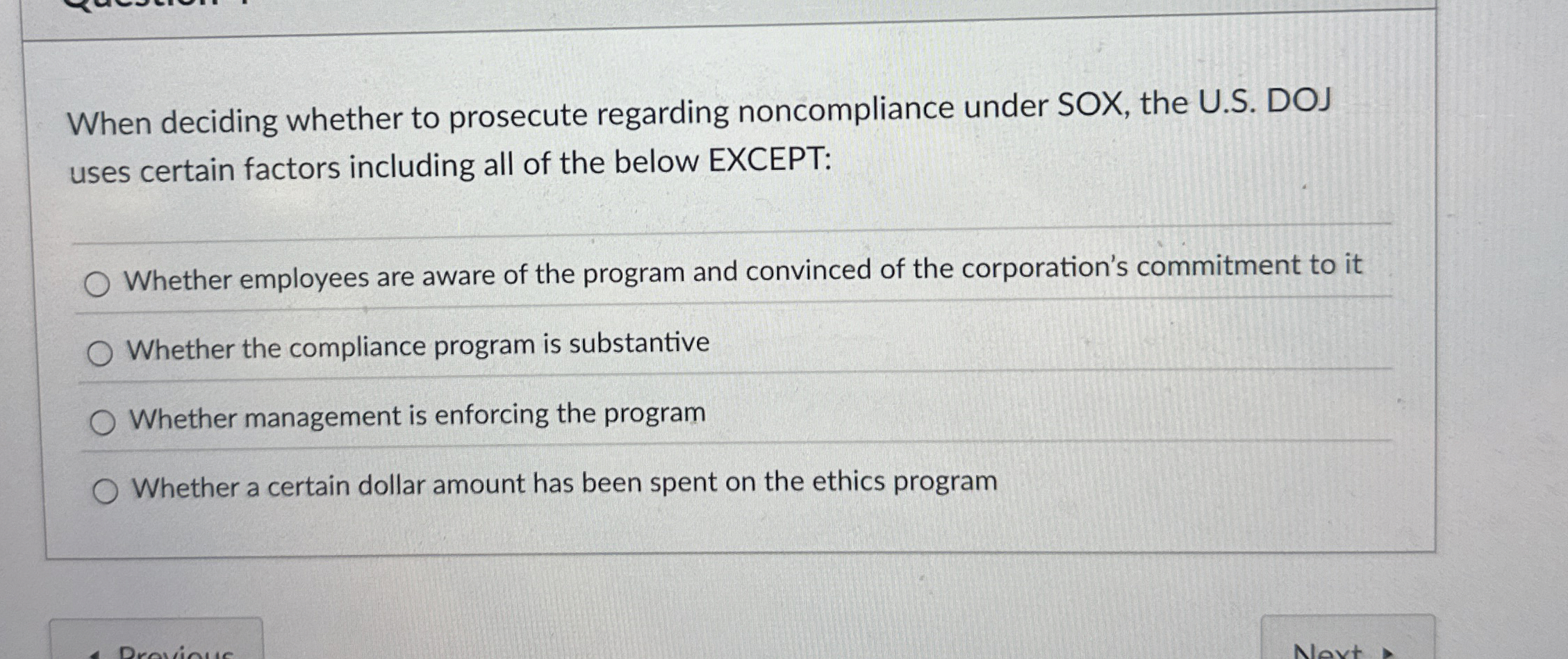  When deciding whether to prosecute regarding noncompliance under SOX, the U.S.