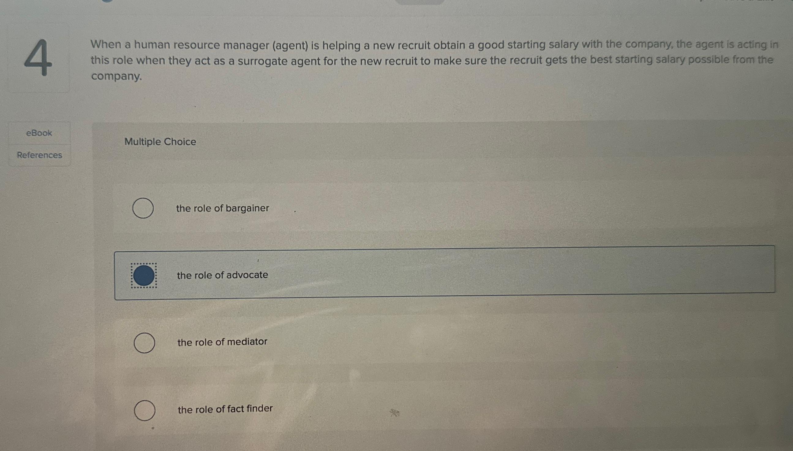  4 When a human resource manager (agent) is helping a new