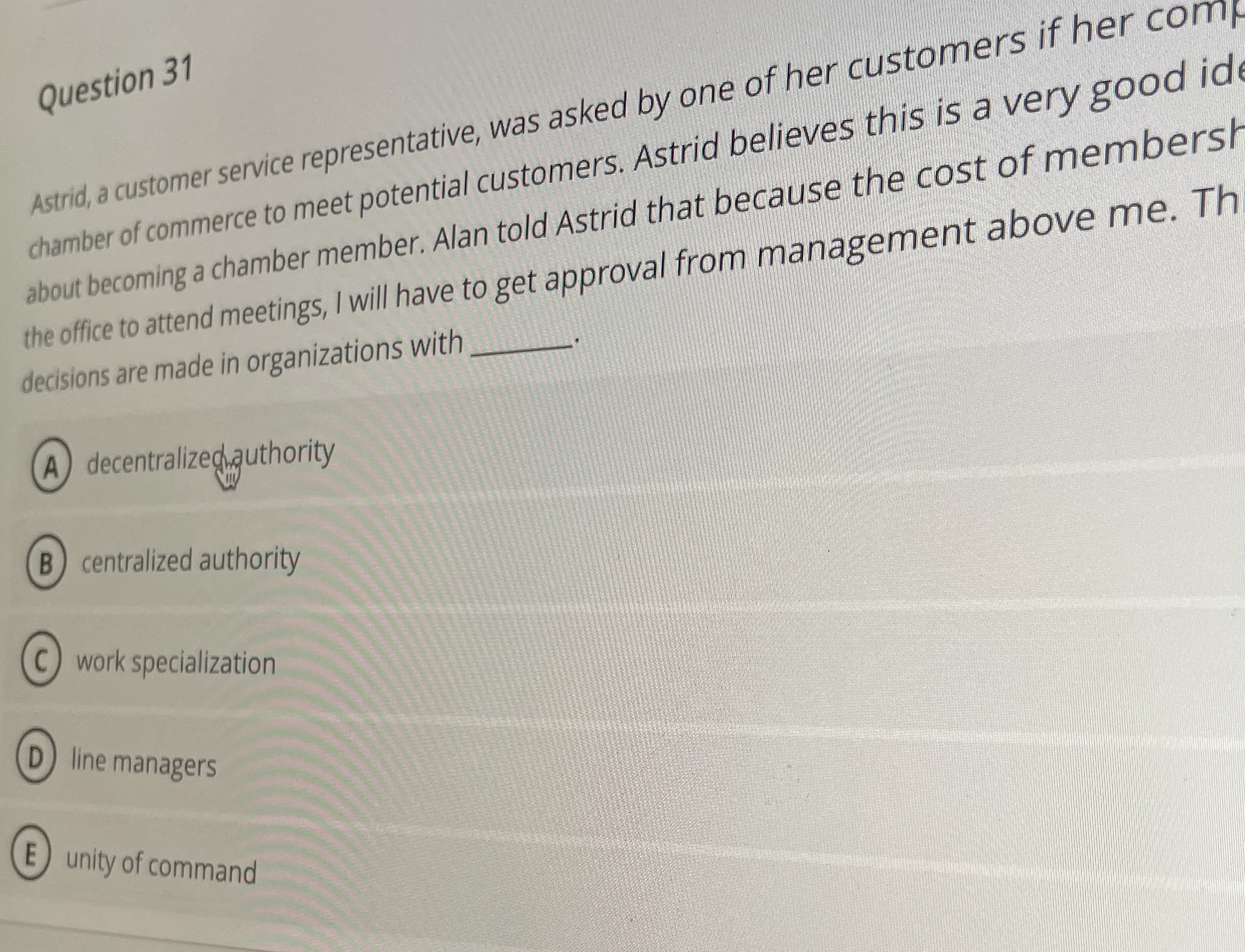  Question 31 Astrid, a customer senvice representative, was asked by one