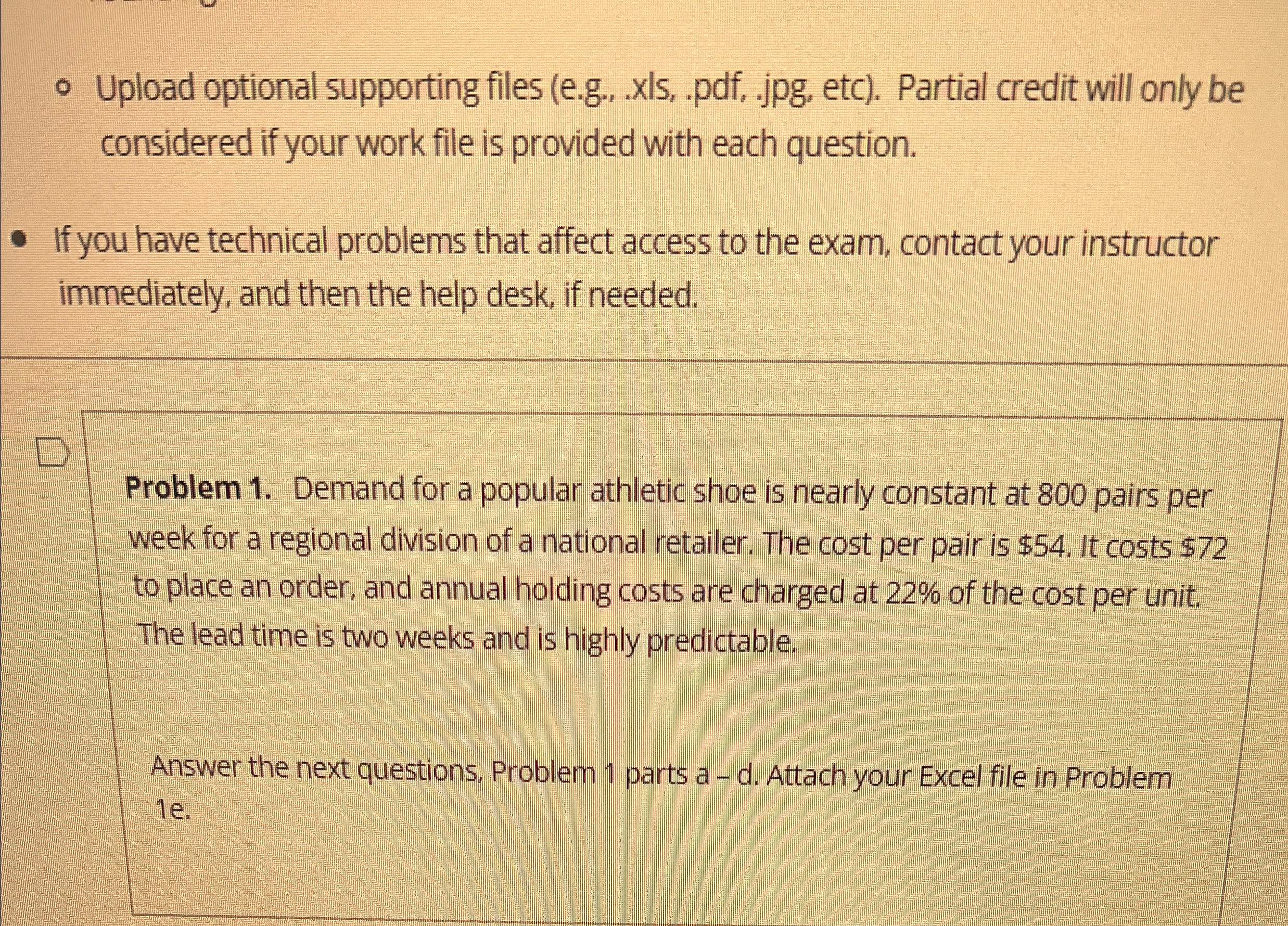  Upload optional supporting files (e.g.,.xls,.pdf,.jpg, etc). Partial credit will only be