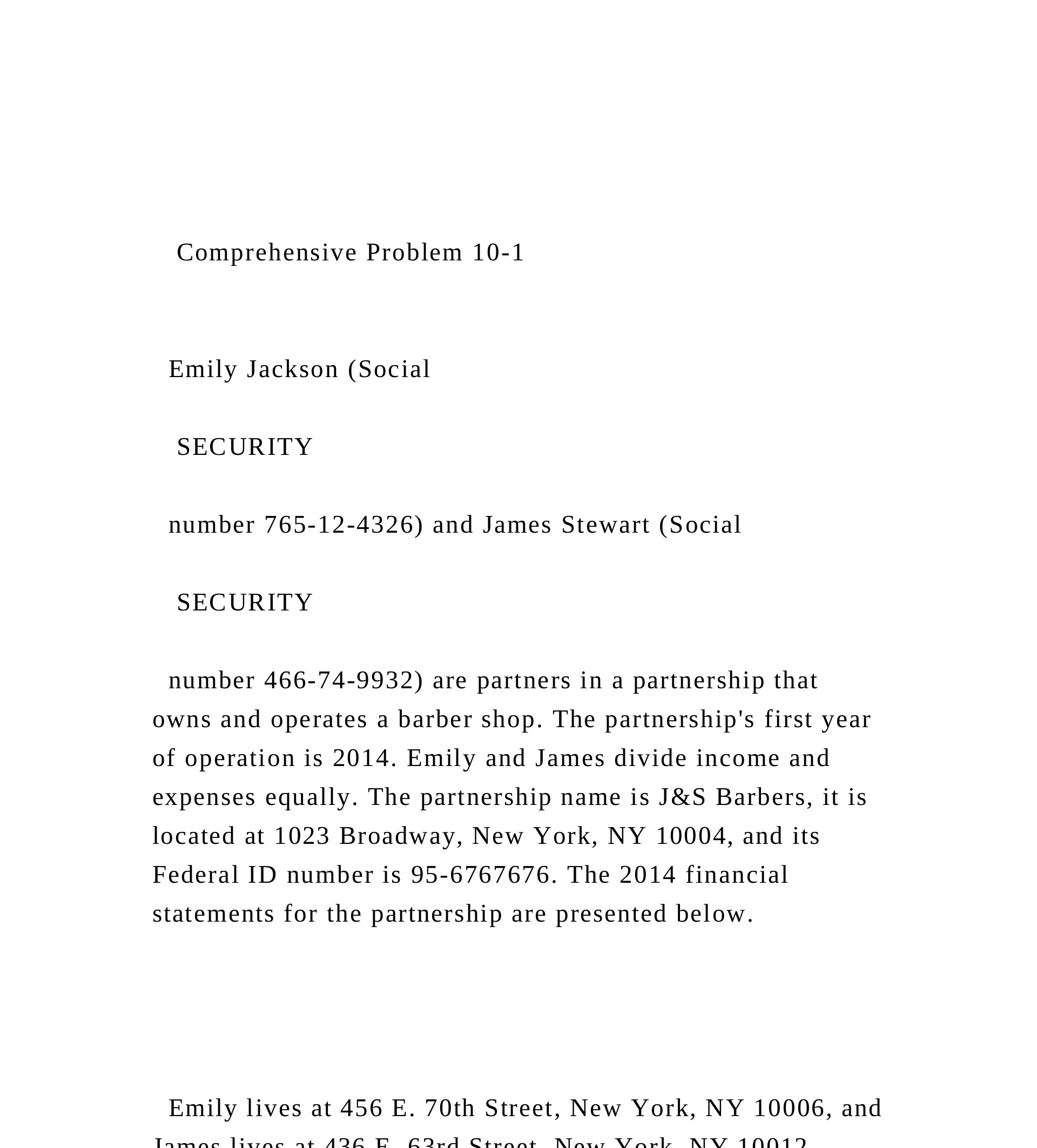  Comprehensive Problem 10-1 Emily Jackson (Social SECURITY number 765-12-4326) and James