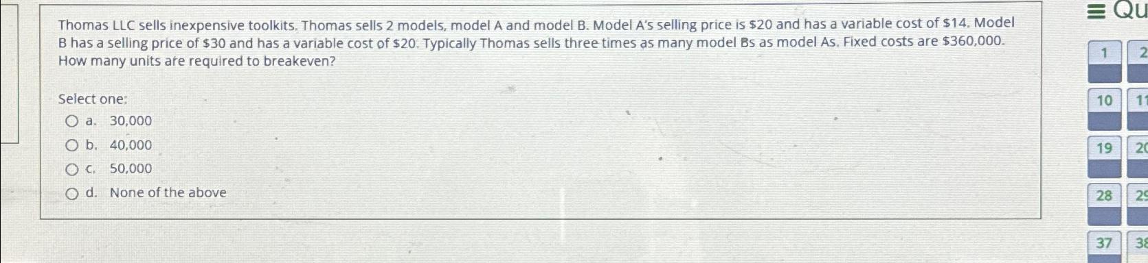  Thomas LLC sells inexpensive toolkits. Thomas sells 2 models, model A