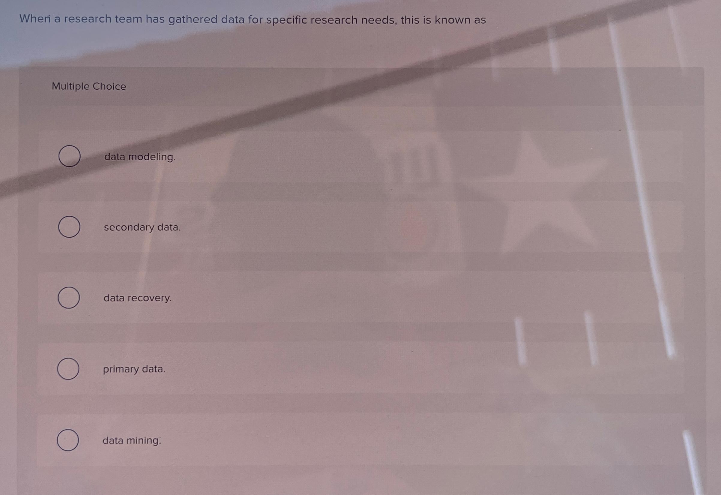  Wheri a research team has gathered data for specific research needs,