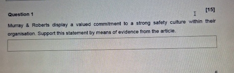  Question 1 [15] Murray & Roberts display a valued commitment to