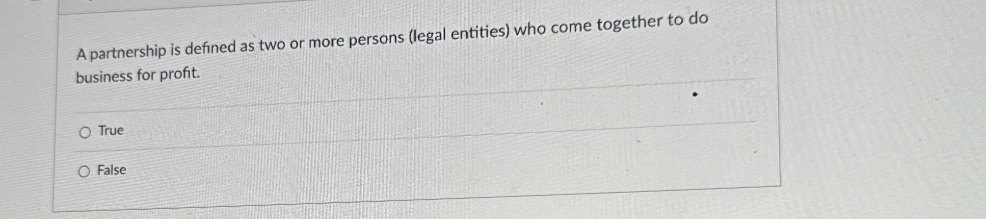  A partnership is defined as two or more persons (legal entities)