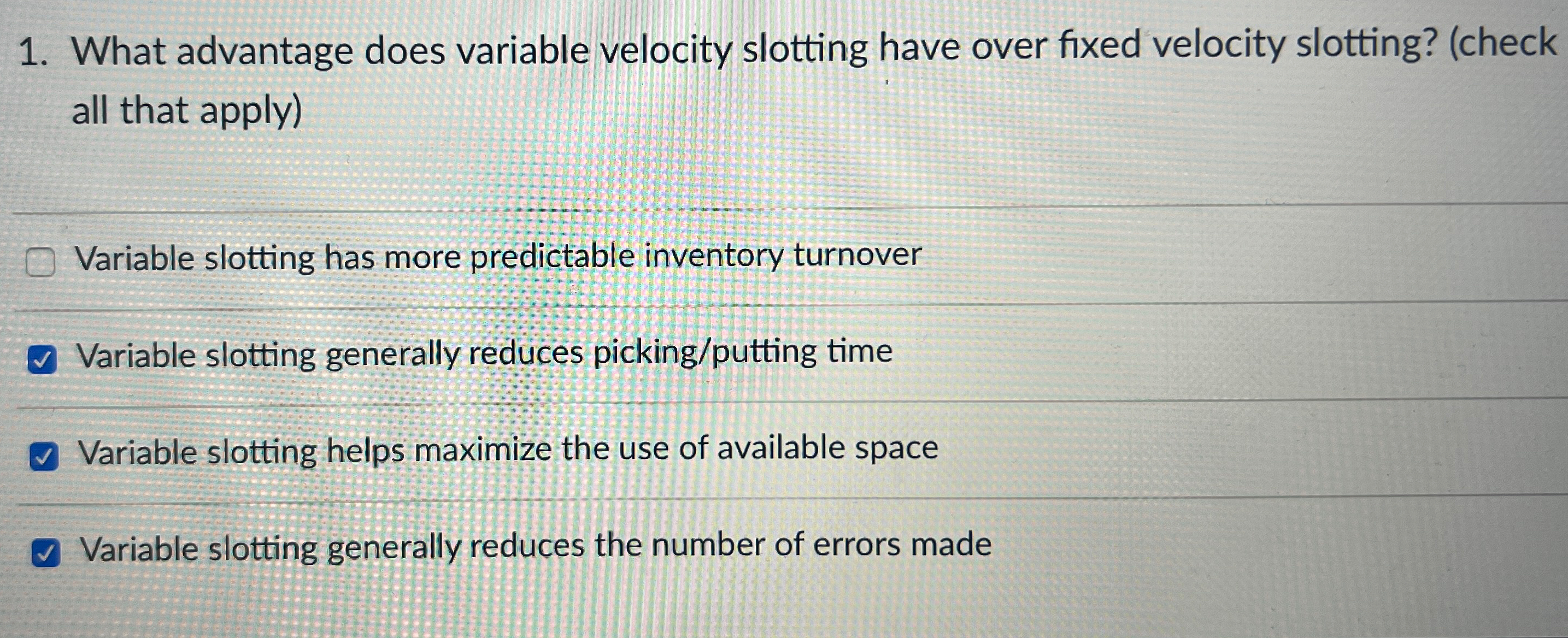  What advantage does variable velocity slotting have over fixed velocity slotting?