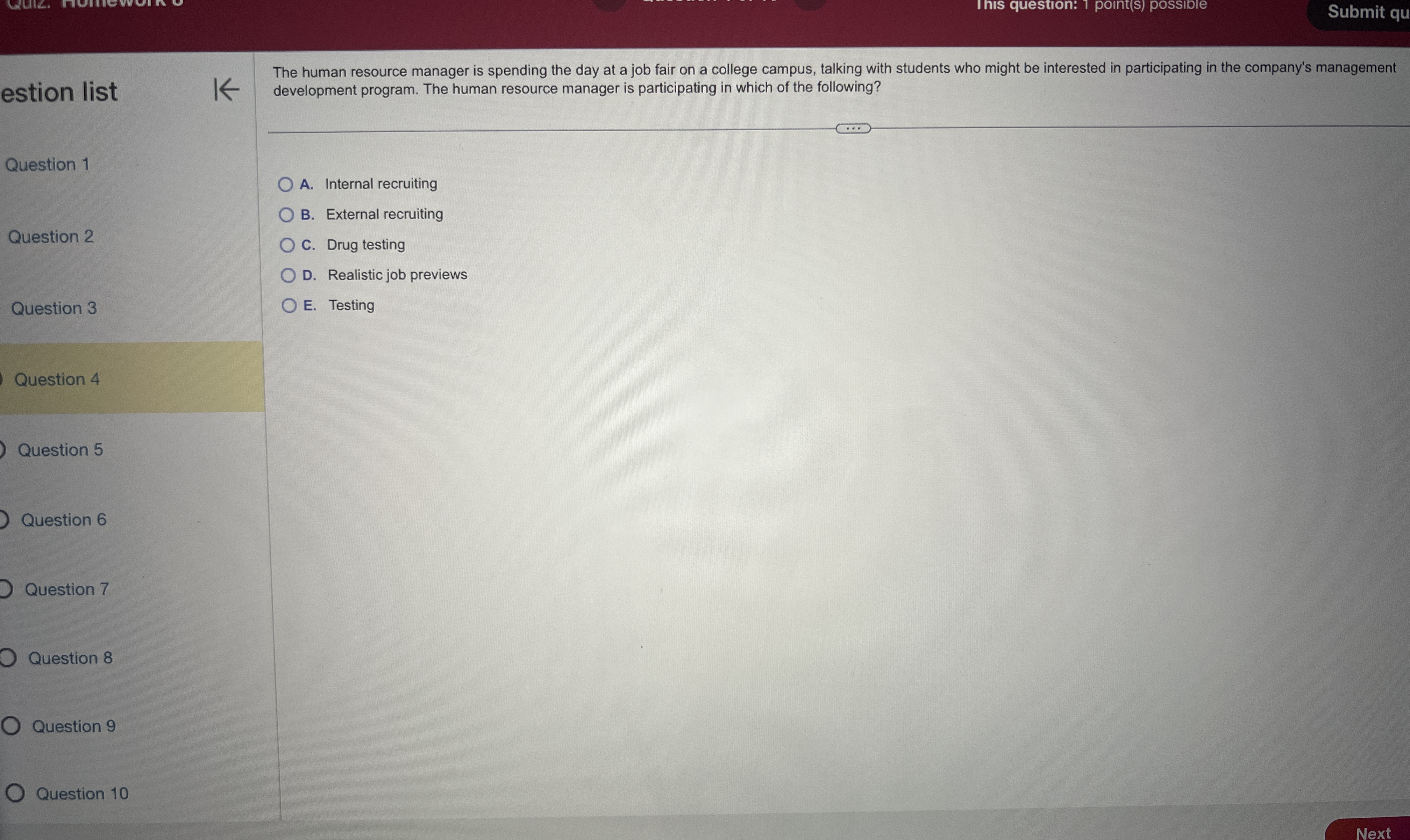  This question: 1 point(s) possible Submit qu estion list The human