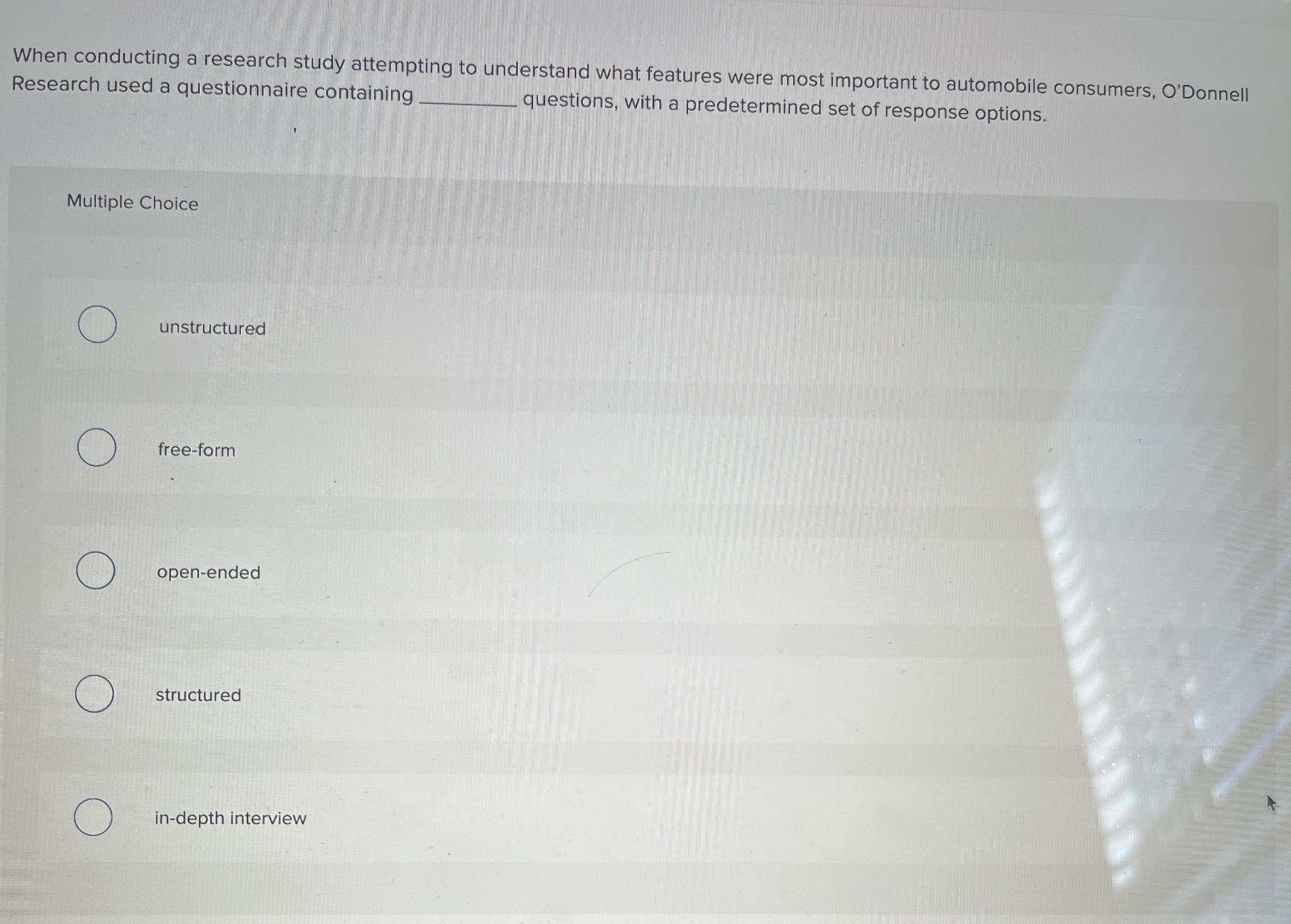  When conducting a research study attempting to understand what features were