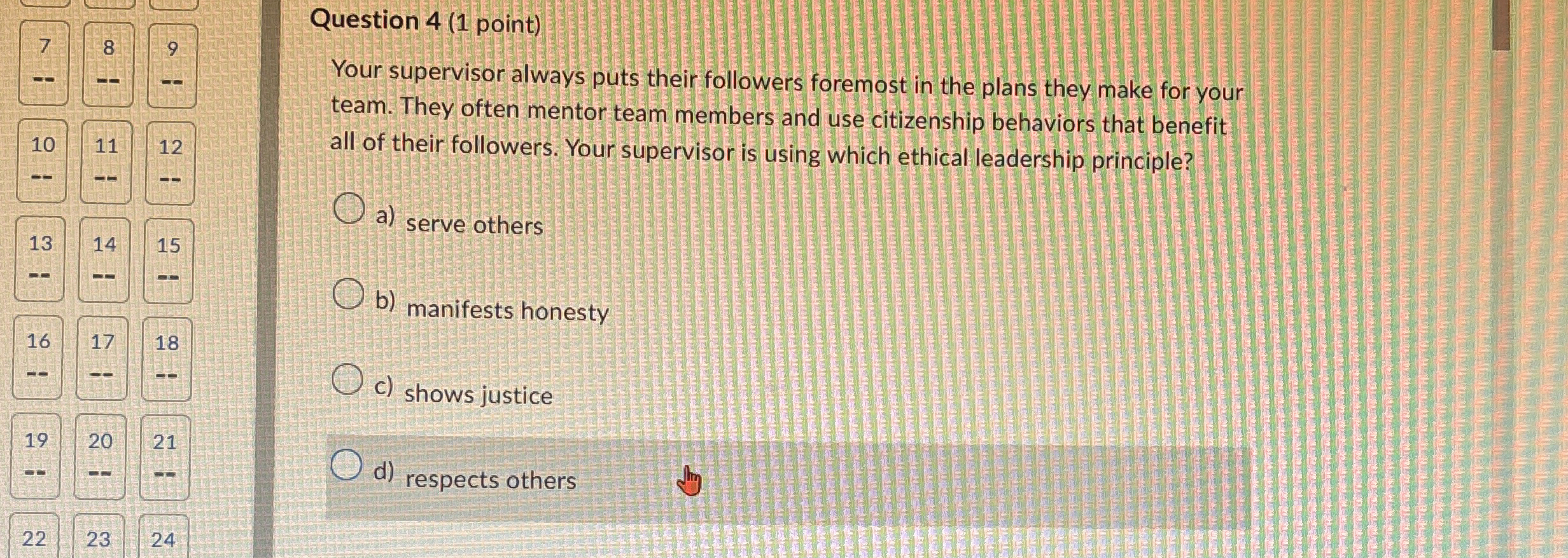  101112161718--222324 Your supervisor always puts their followers foremost in the plans