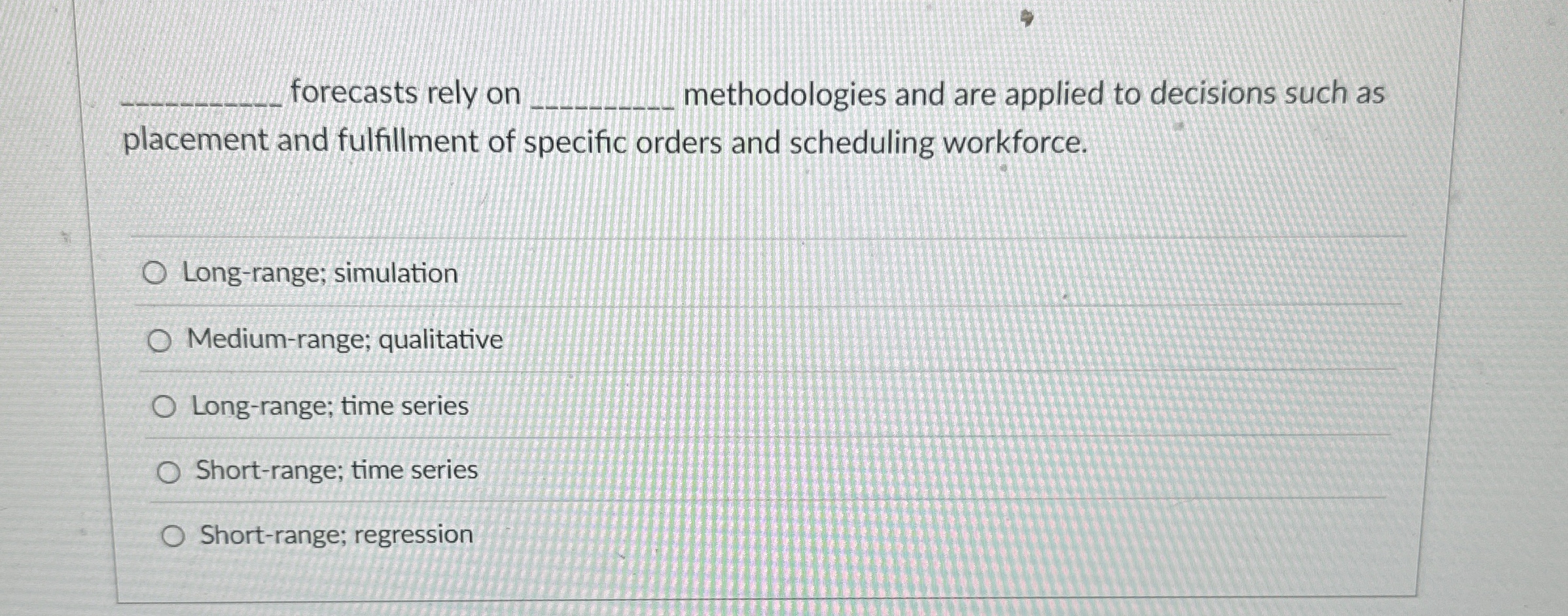  forecasts rely on methodologies and are applied to decisions such as