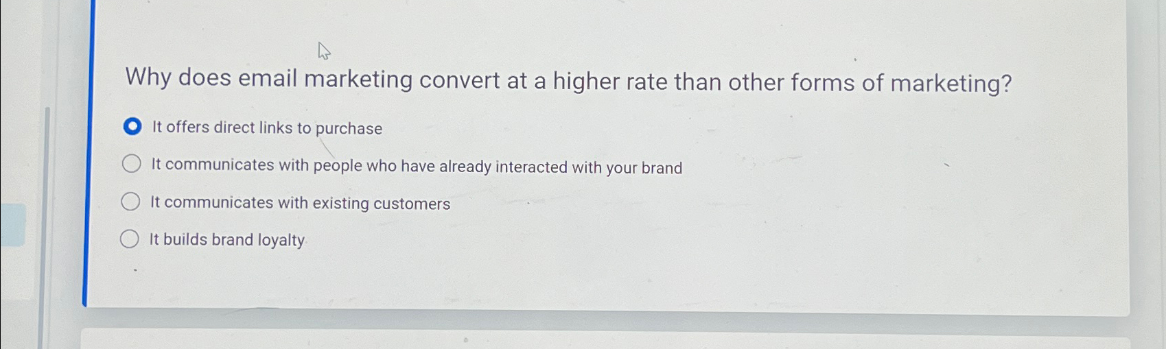  Why does email marketing convert at a higher rate than other