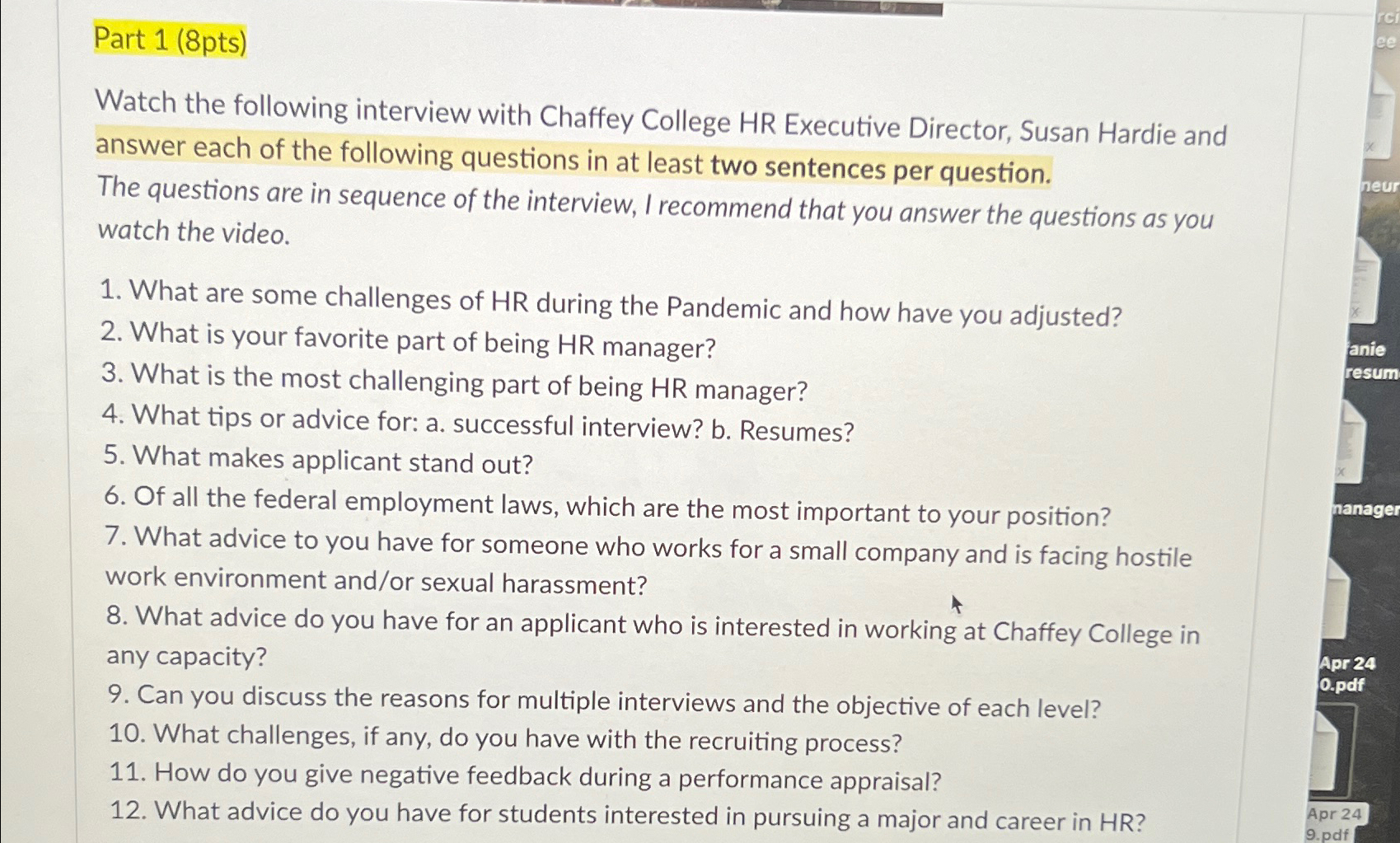 Part 1(8pts) Watch the following interview with Chaffey College HR Executive