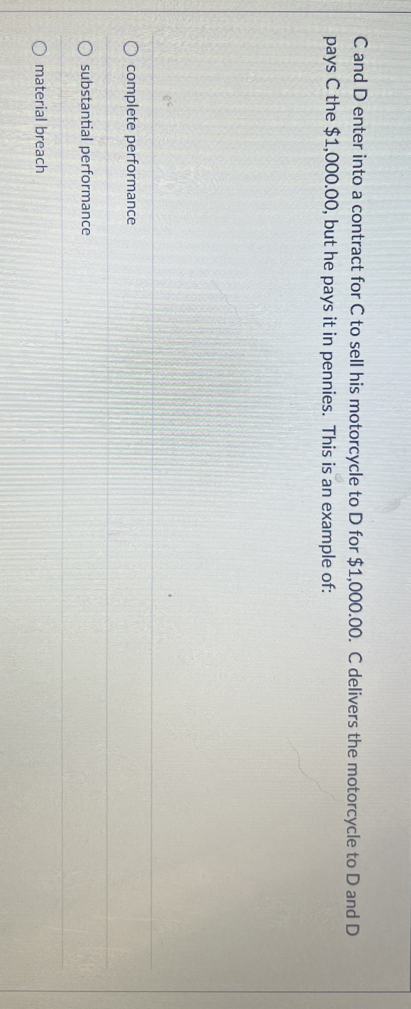  C and D enter into a contract for C to sell