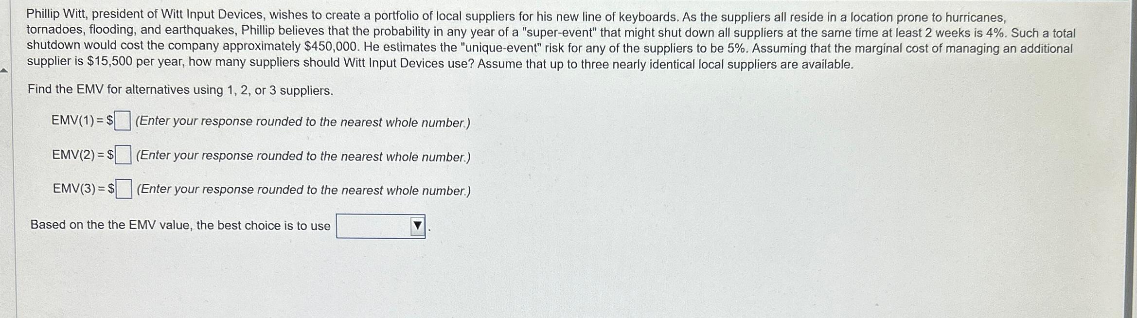 supplier is $15,500 per year, how many suppliers should Witt Input