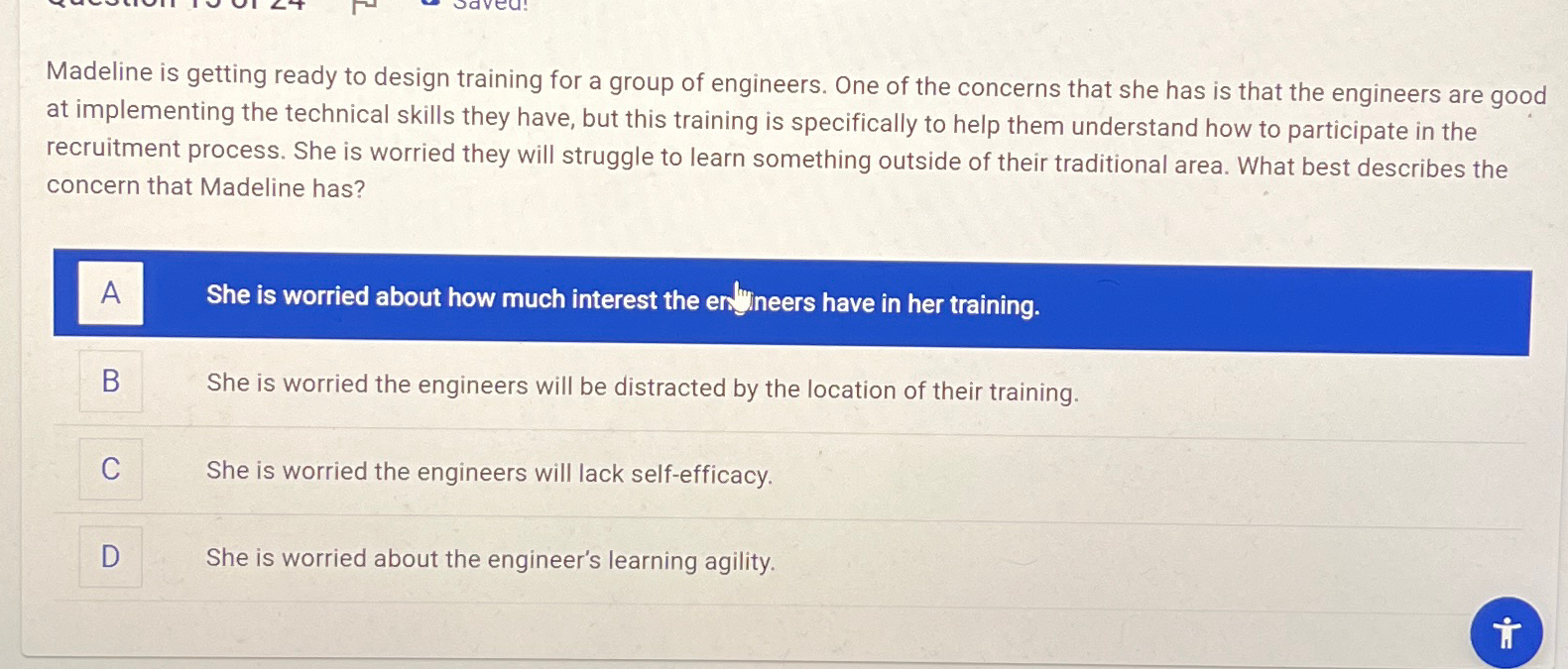  Madeline is getting ready to design training for a group of