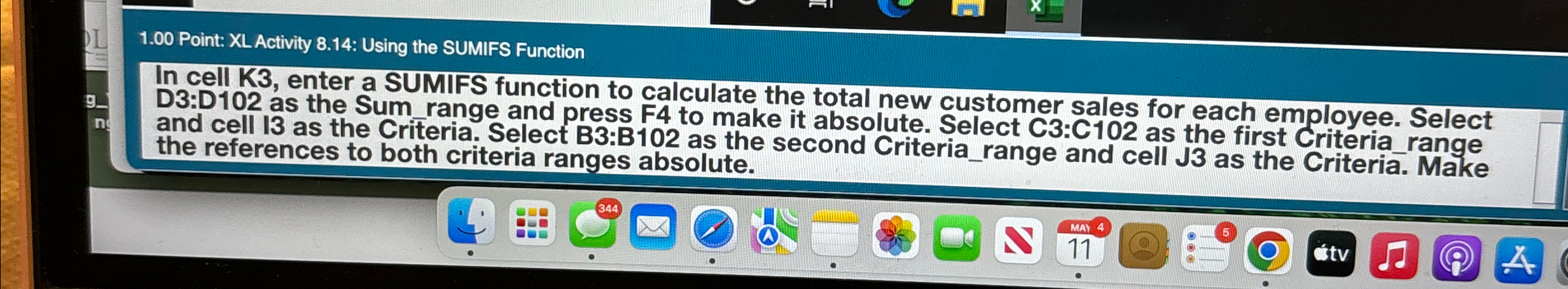  1.00 Point: XL Activity 8.14: Using the SUMIFS Function In cell