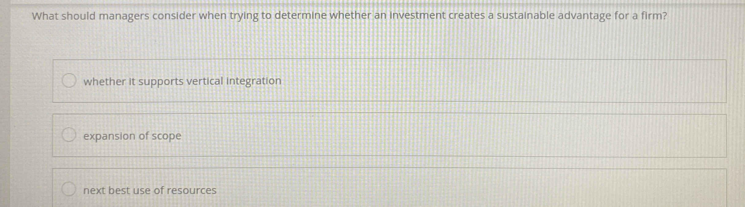  What should managers consider when trying to determine whether an investment