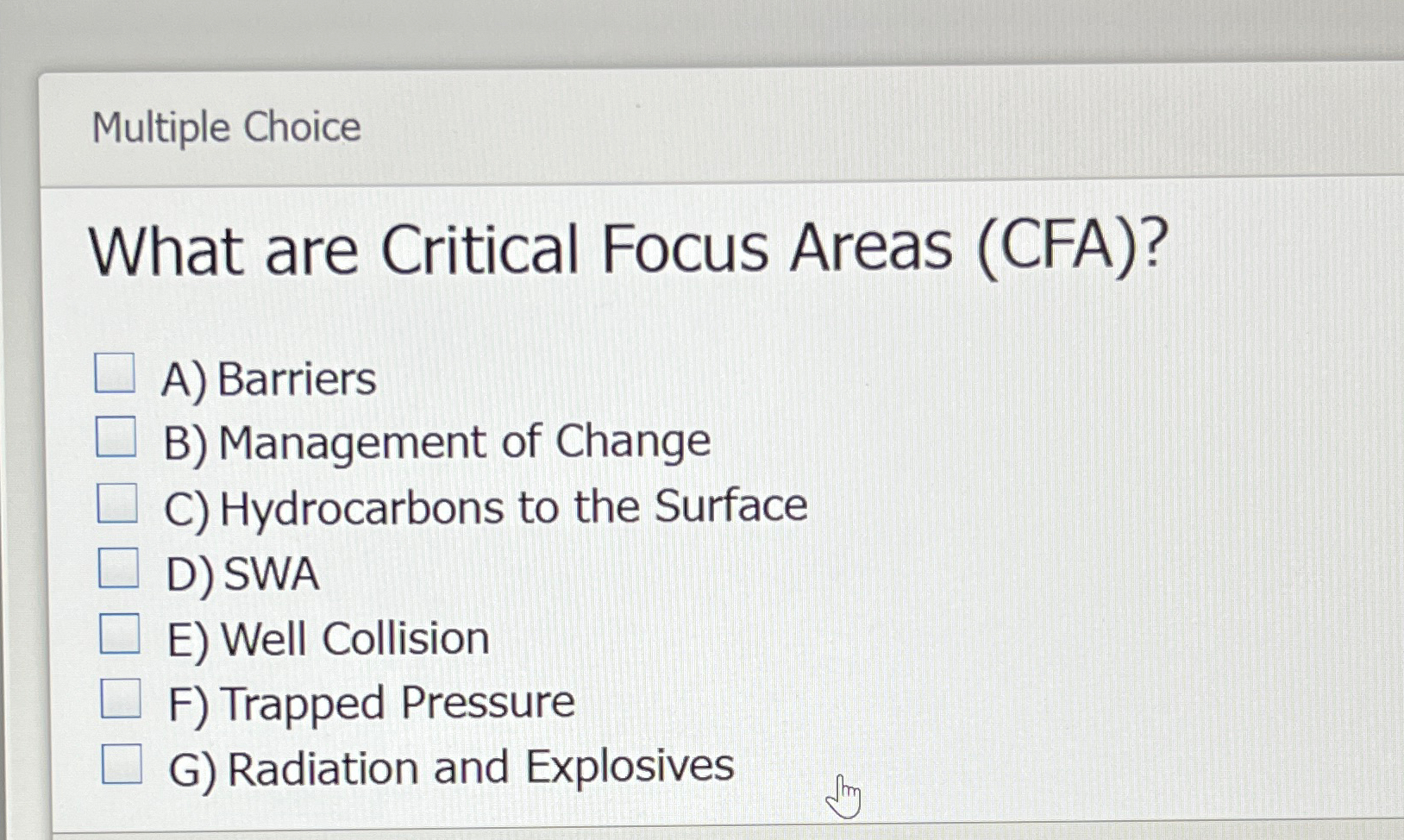  Multiple Choice What are Critical Focus Areas (CFA)? A) Barriers B)