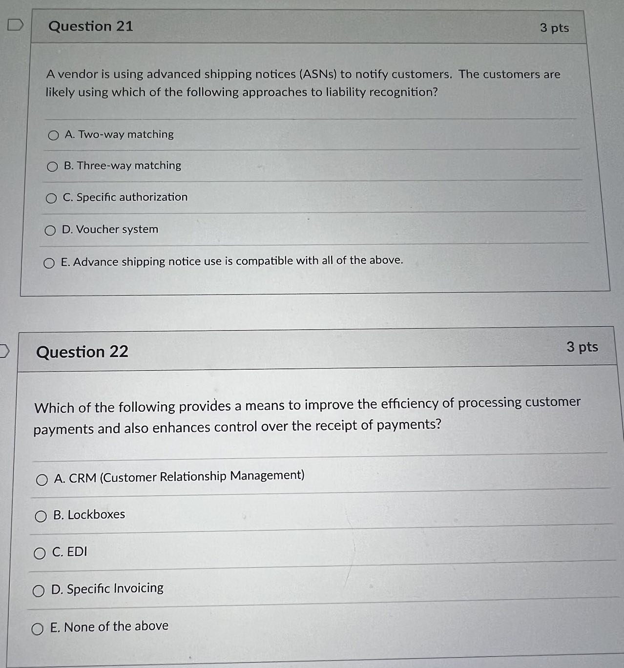  Question 21 A vendor is using advanced shipping notices (ASNs) to