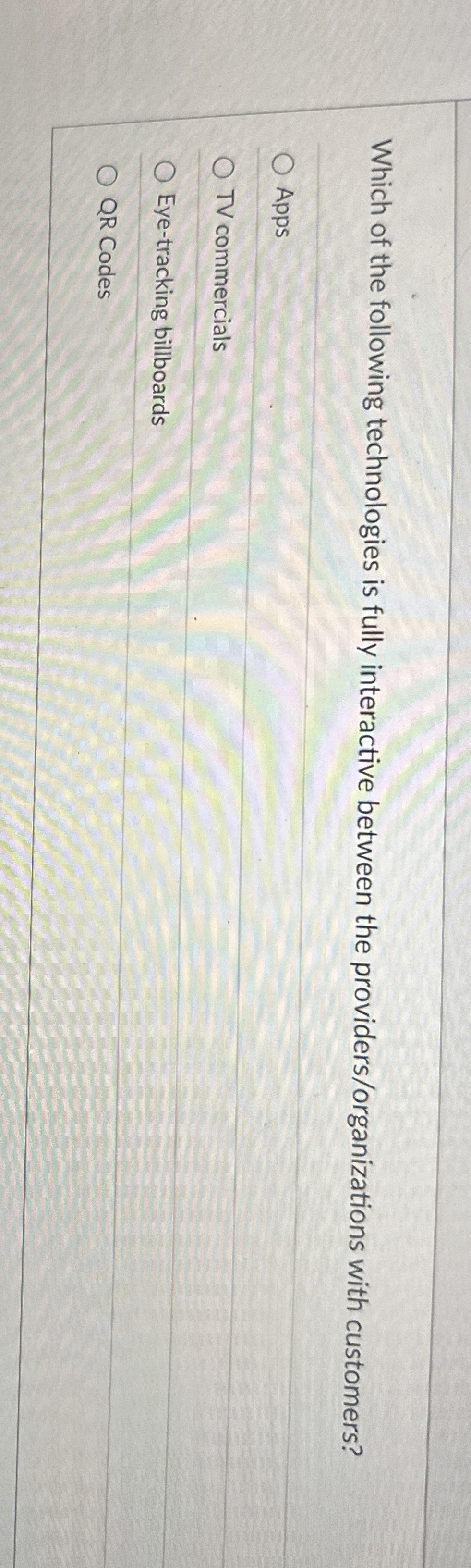  Which of the following technologies is fully interactive between the providers/organizations