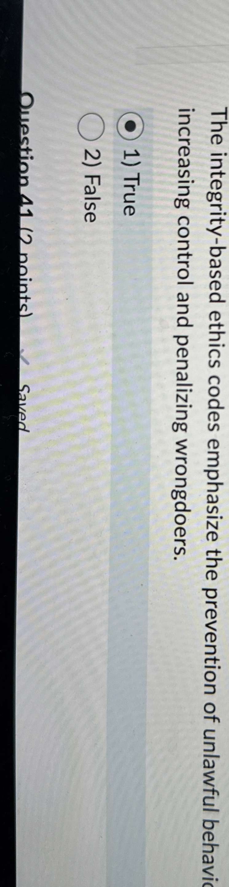  The integrity-based ethics codes emphasize the prevention of unlawful behavi increasing