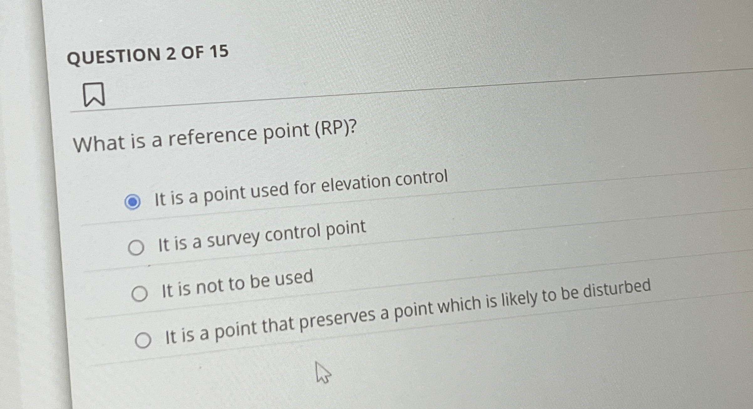  QUESTION 2 OF 15 What is a reference point (RP)? It