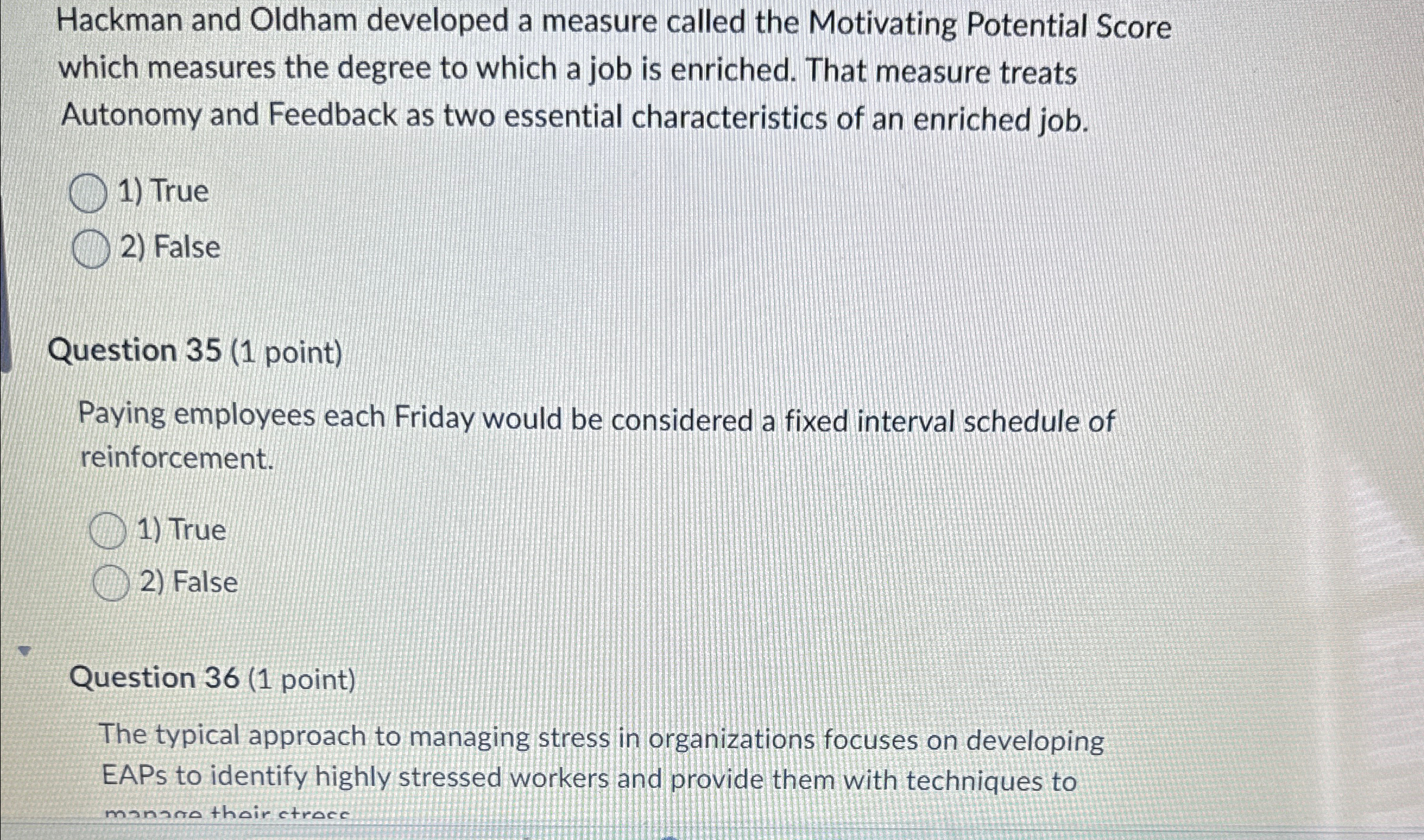  Hackman and Oldham developed a measure called the Motivating Potential Score