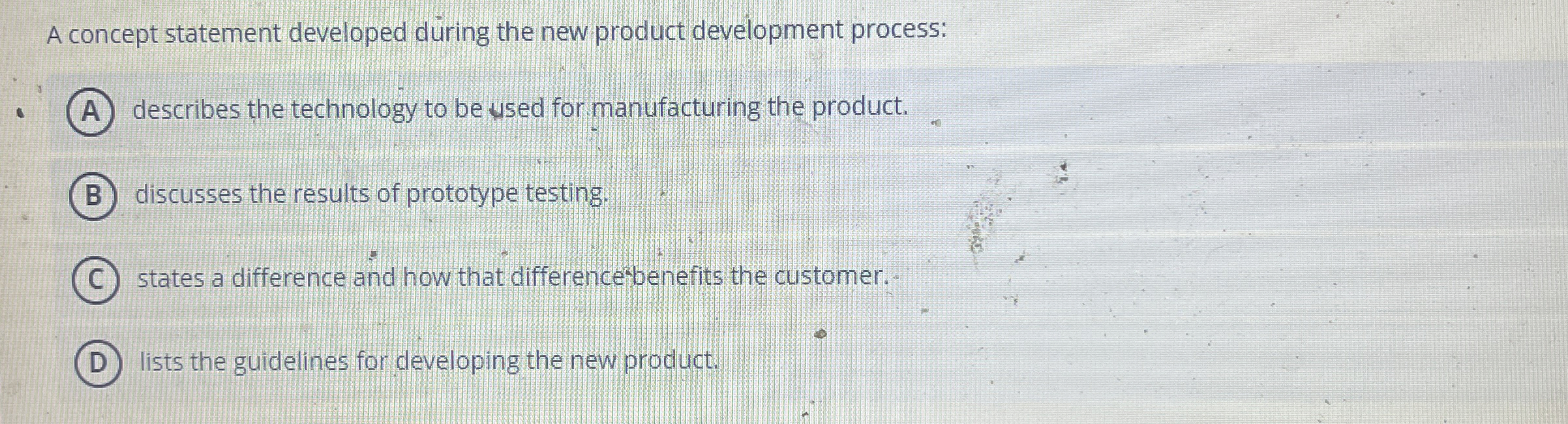  A concept statement developed during the new product development process: describes