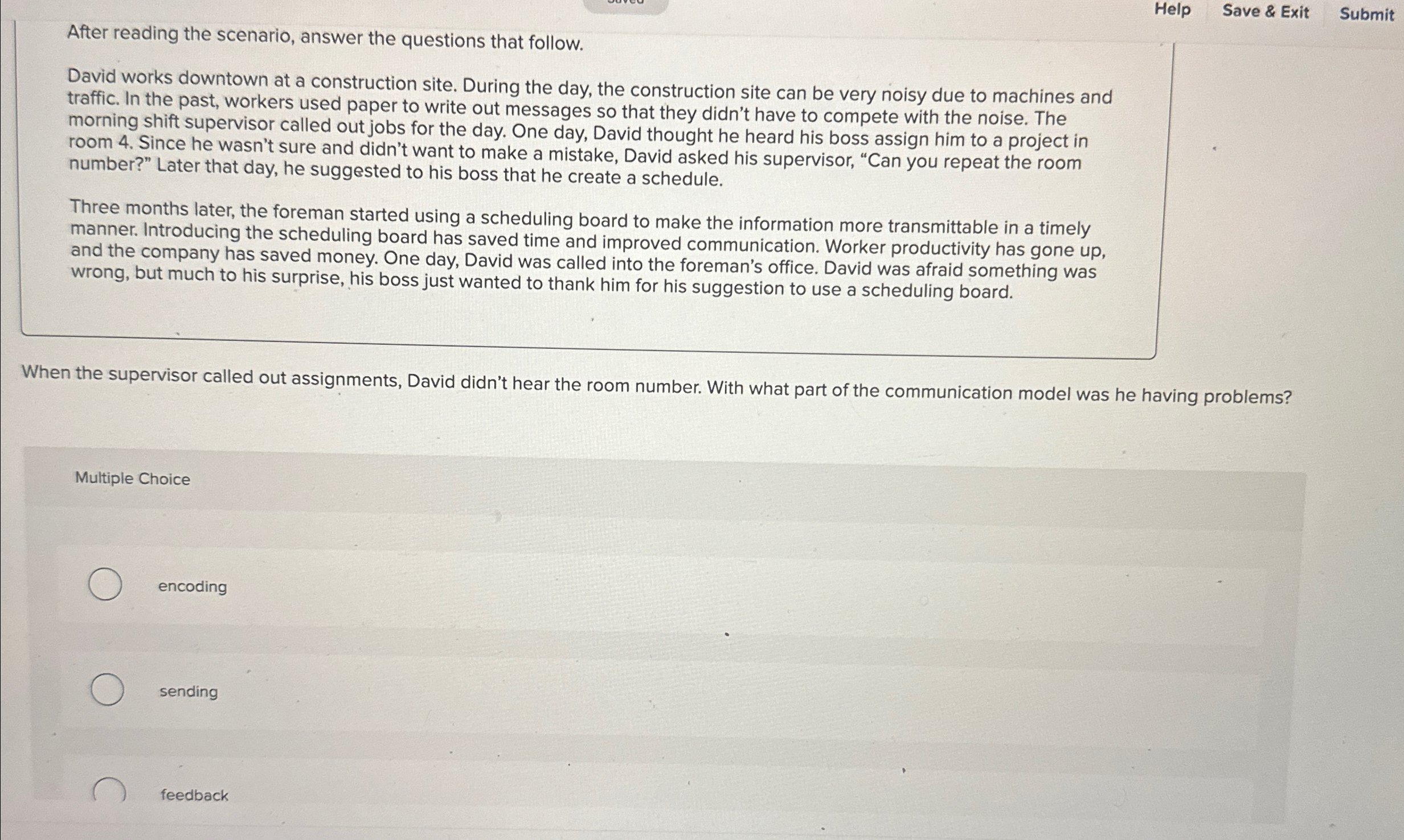  Help Save & Exit Submit After reading the scenario, answer the