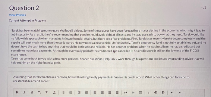 Solve all the problems below Question 2 View Policies Current Attempt in