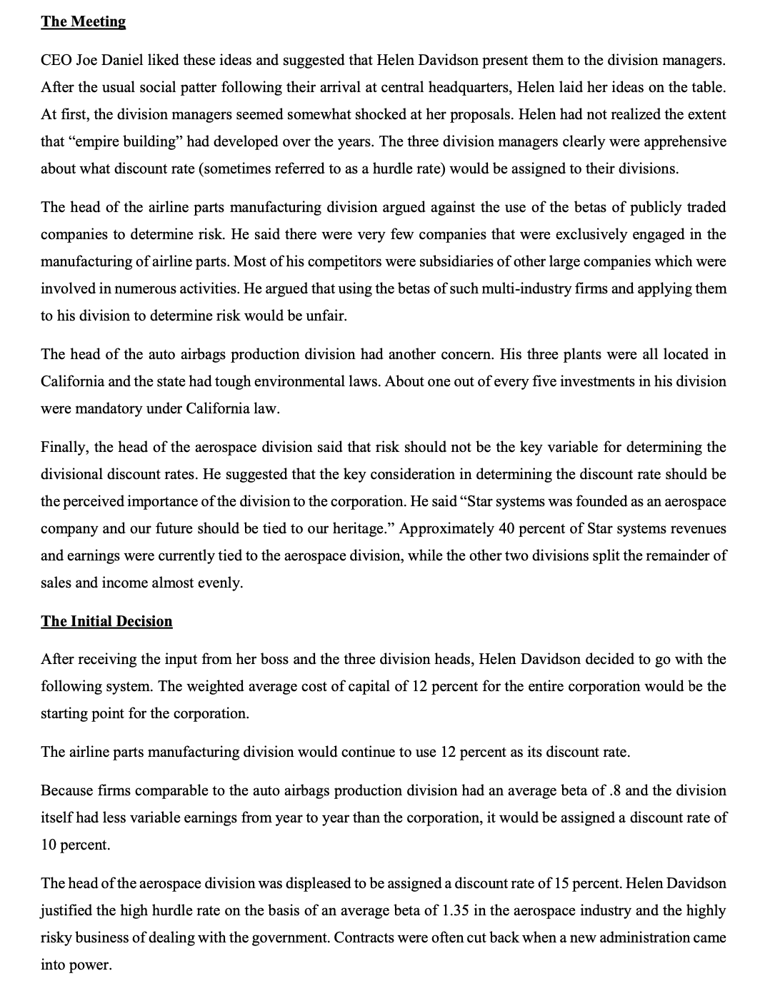 of Star systems, Inc. entered the central headquarters meeting room each felt