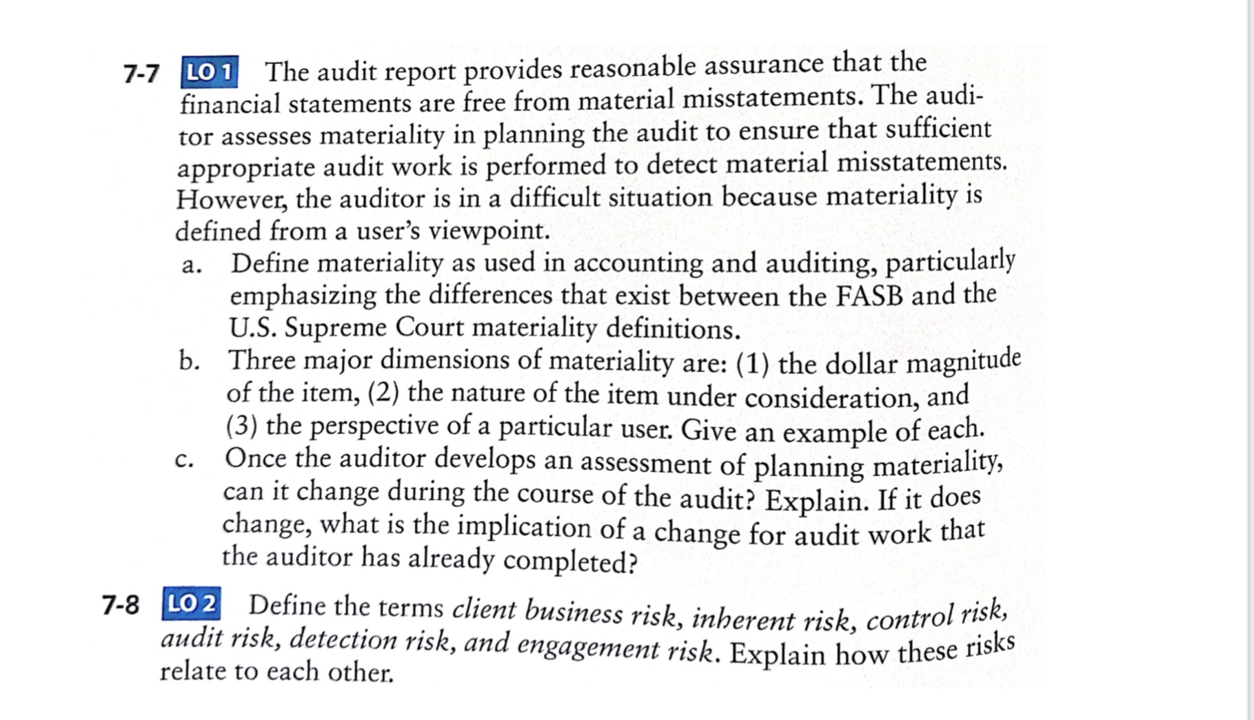 Explain how the auditor typically determines and uses it in the audit.