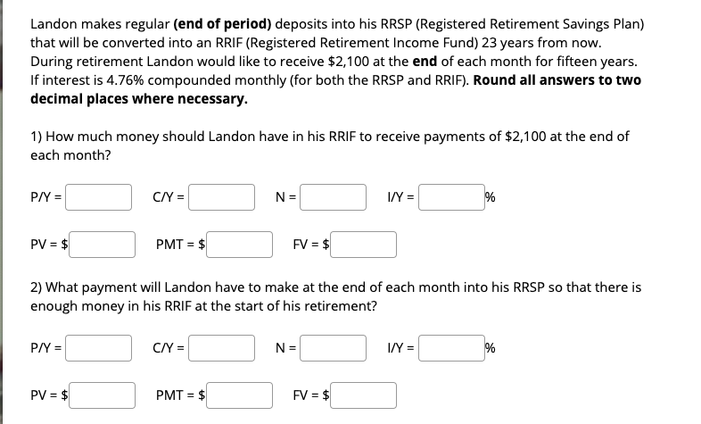 rounded to the nearest cent? W=$:] FMT=$:] FV=$:] 2. What is the