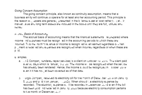 Going Concern Assumption The going concern principle. also known as continuity