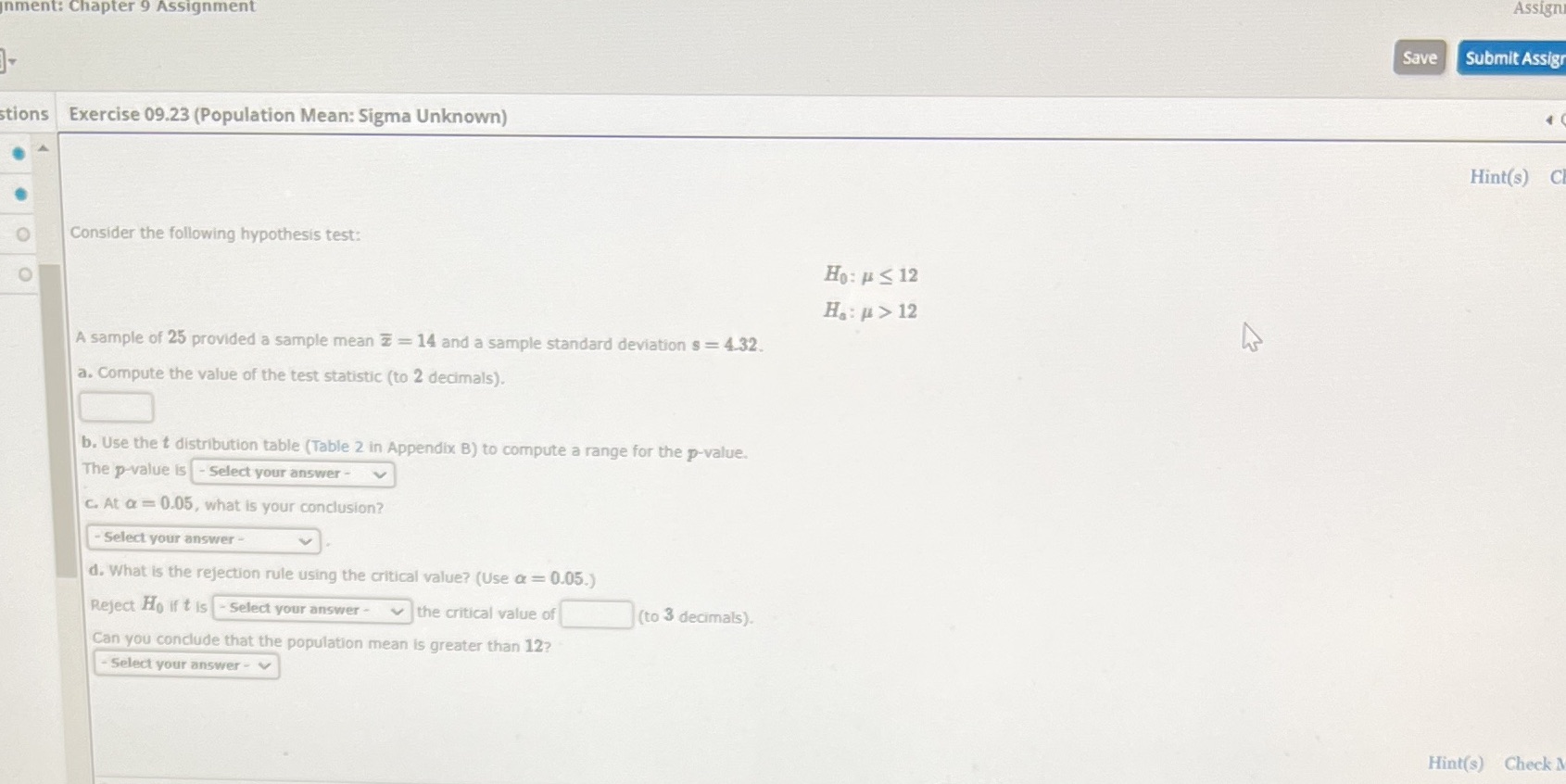  Assign nment: Chapter 9 Assignment Save Submit Assig stions Exercise 09.23