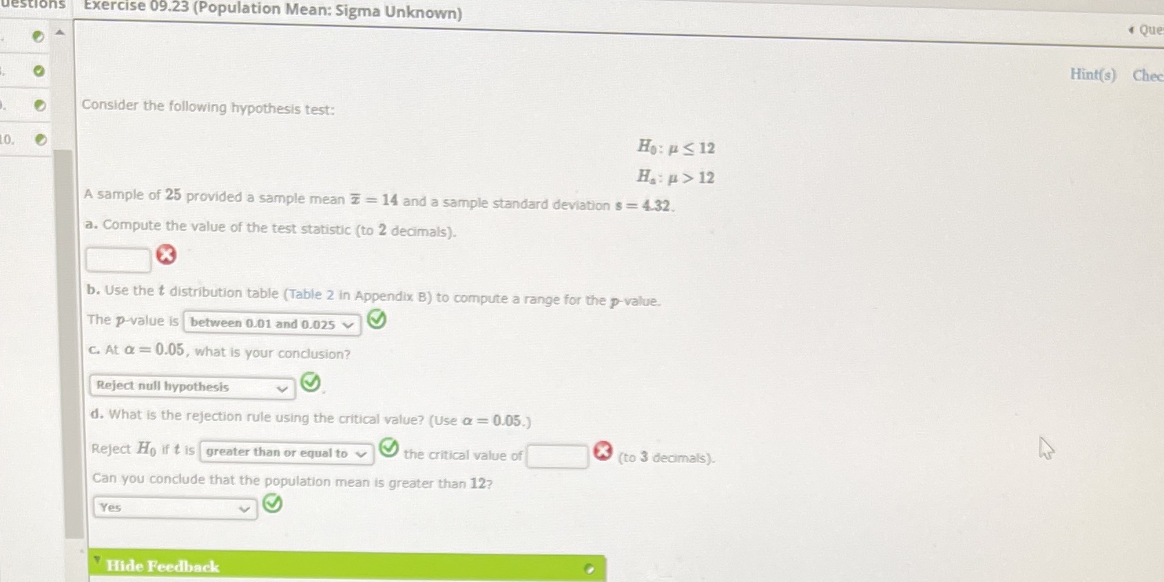  bestions Exercise 09.23 (Population Mean: Sigma Unknown) Que Hint(s) Chec Consider