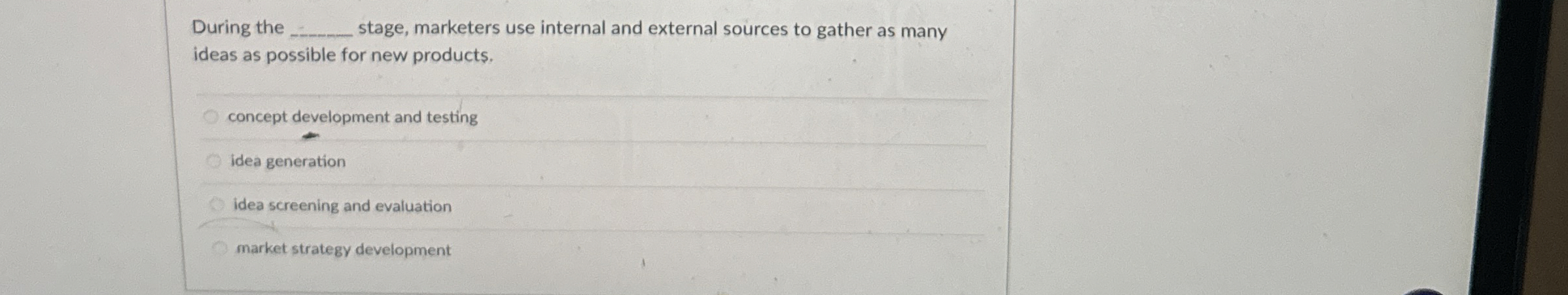  During the q, stage, marketers use internal and external sources to