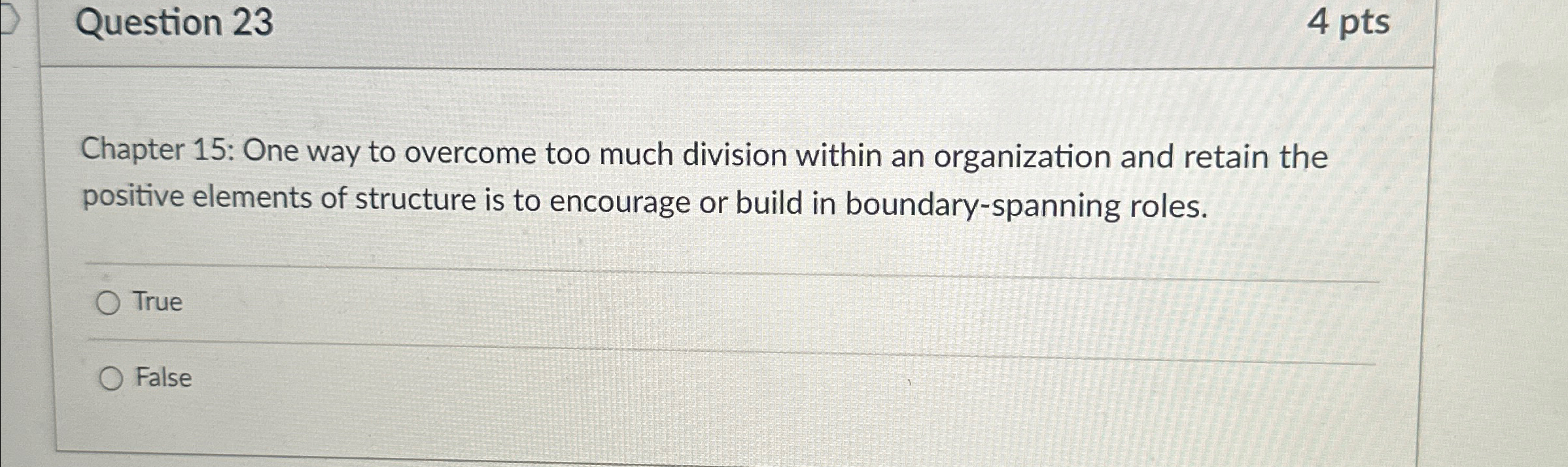  Question 23 4 pts Chapter 15: One way to overcome too