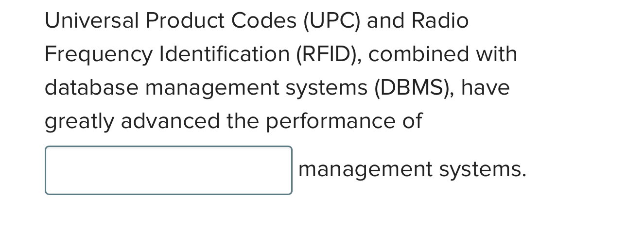  Universal Product Codes (UPC) and Radio Frequency Identification (RFID), combined with