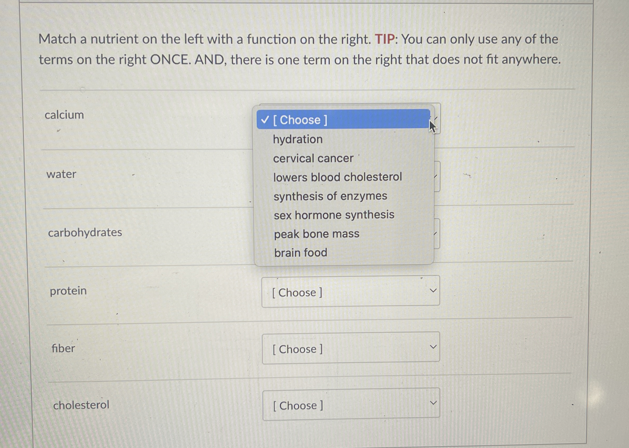 Match a nutrient on the left with a function on the