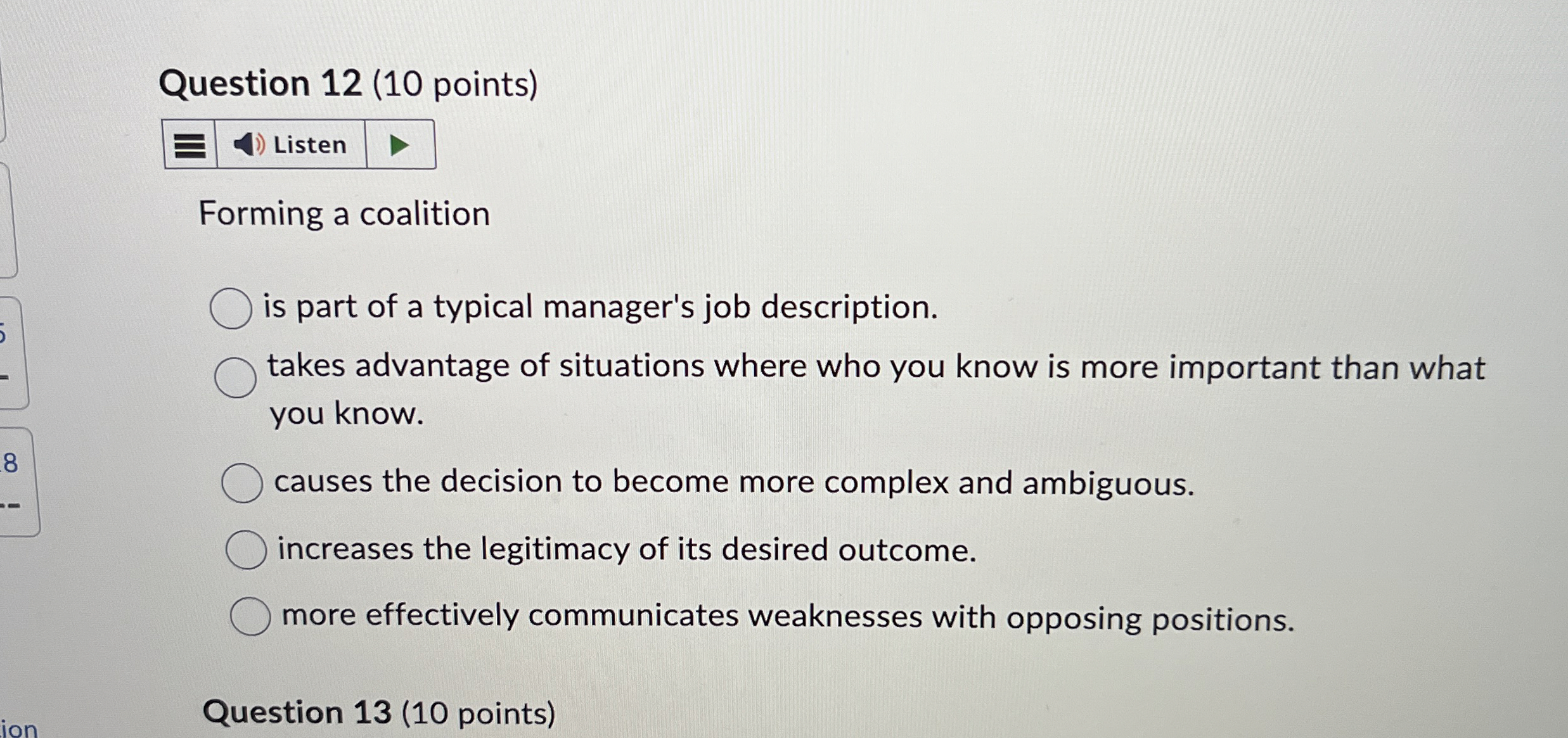  Question 12(10 points) Listen Forming a coalition is part of a