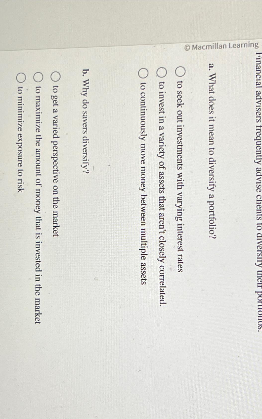  a. What does it mean to diversify a portfolio? to seek