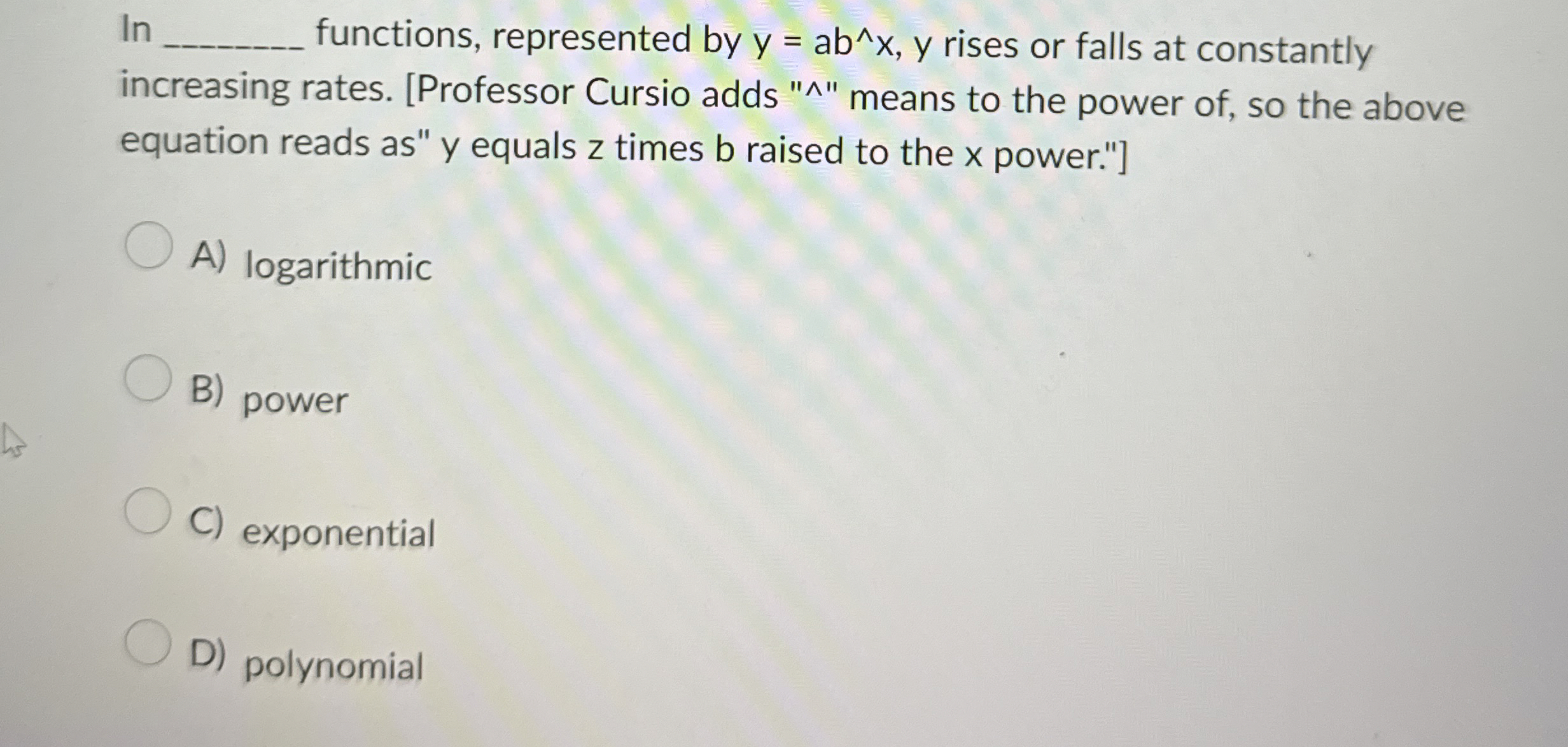  In q, functions, represented by y=abx,y rises or falls at constantly