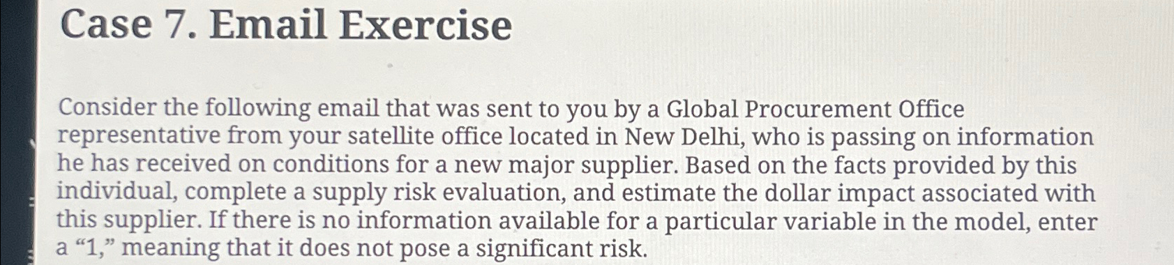  Case 7. Email Exercise Consider the following email that was sent