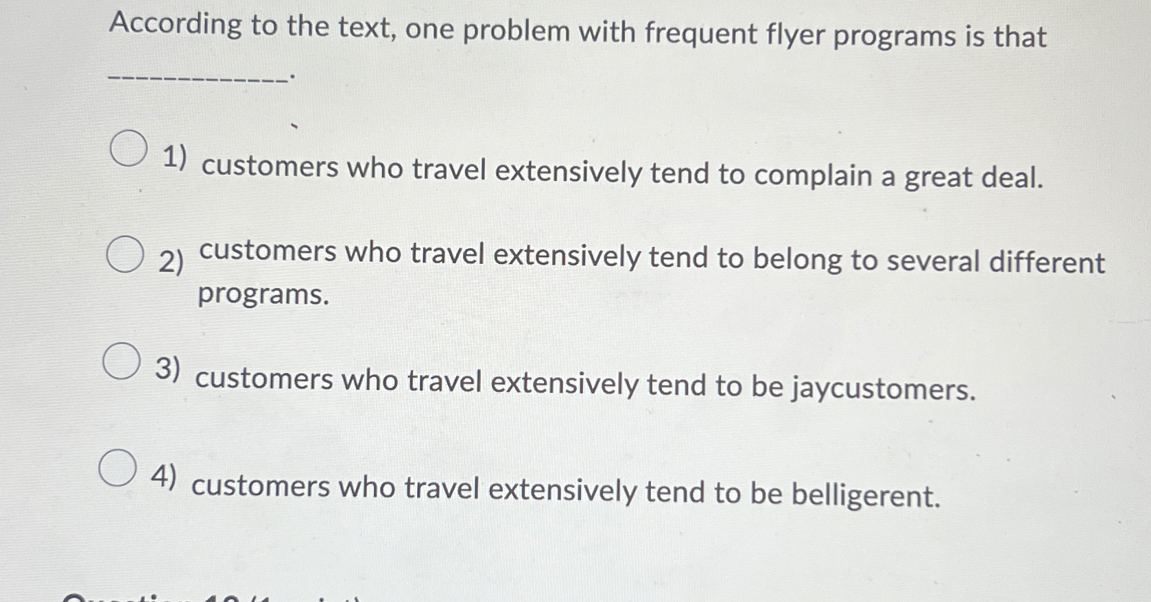  According to the text, one problem with frequent flyer programs is