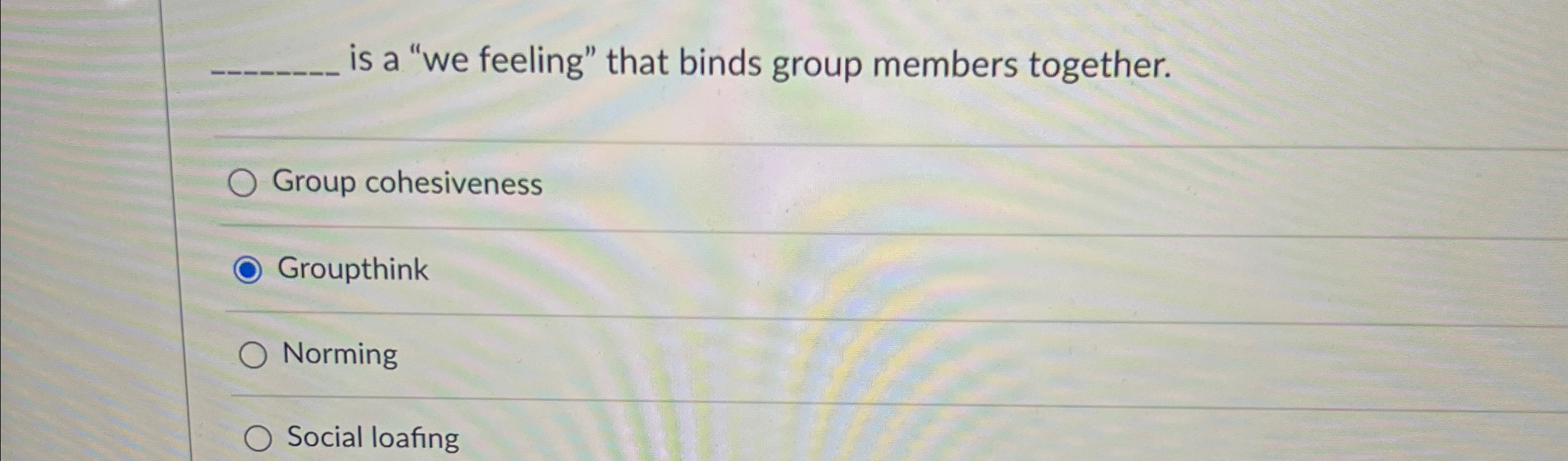  q, is a "we feeling" that binds group members together. Group