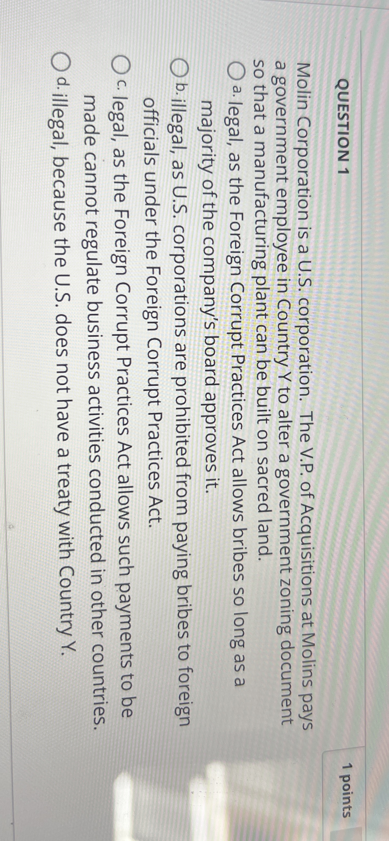  QUESTION 1 1 points Molin Corporation is a U.S. corporation. The