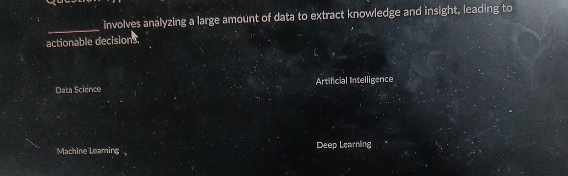  q, involves analyzing a large amount of data to extract knowledge
